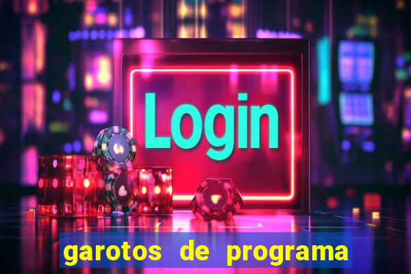 garotos de programa na zona leste